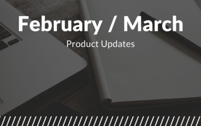 Product Updates: February-March 2022